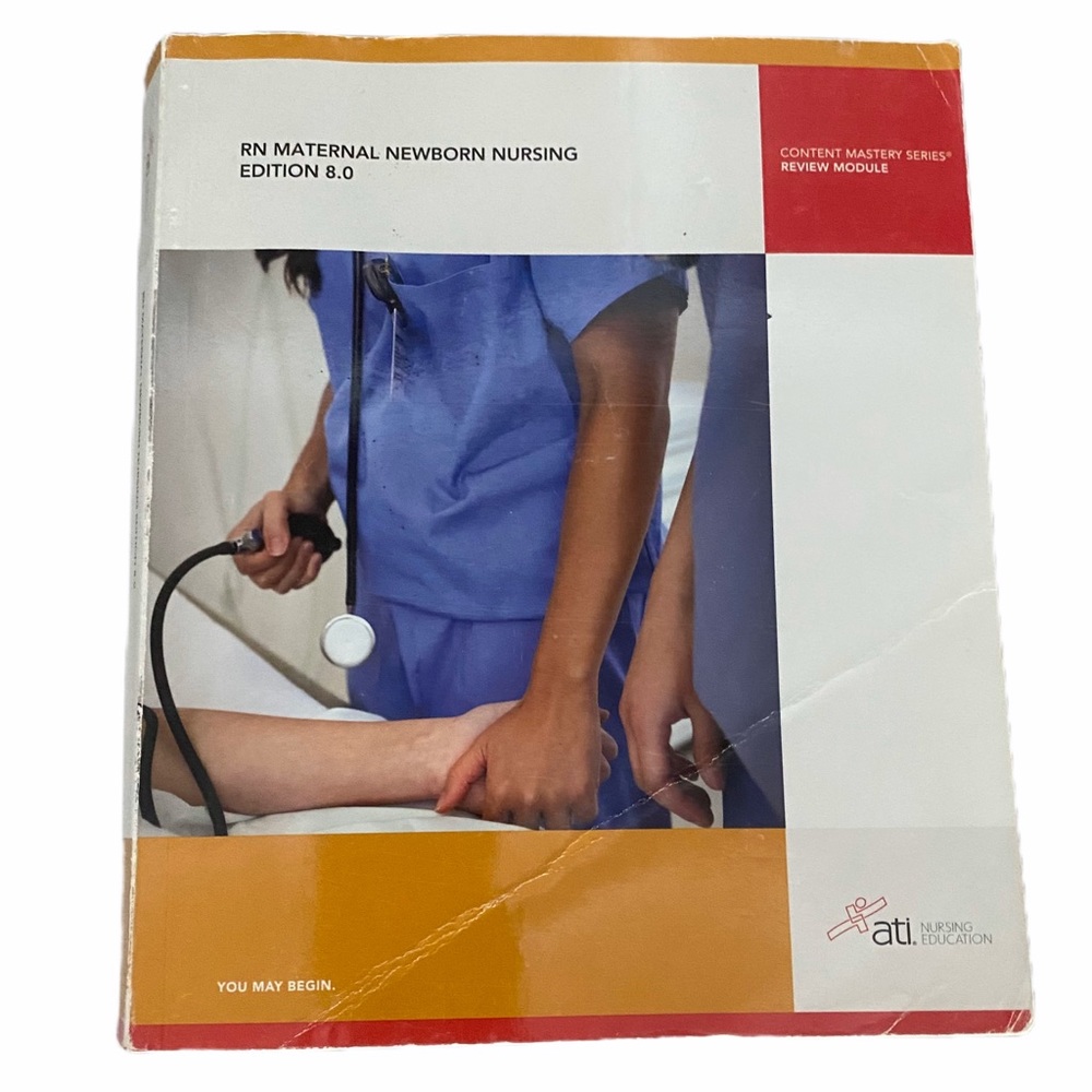 ATI RN MATERNAL NEWBORN NURSING EDITION 8.0